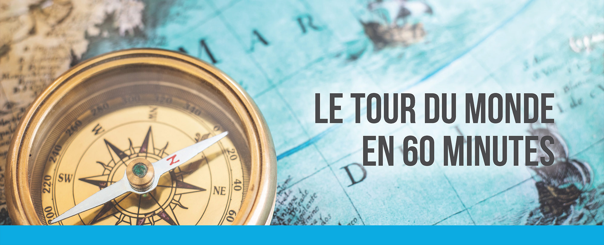 Le tour du Monde en 60 minutes